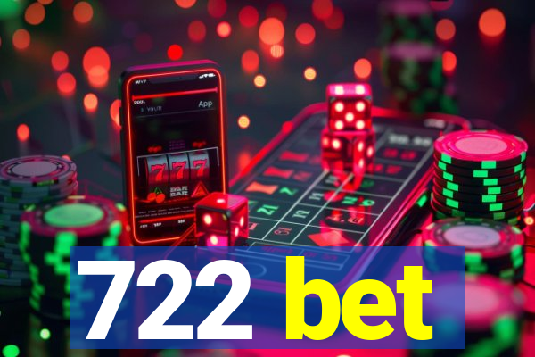 722 bet